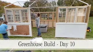 Time To Paint! | Greenhouse Build - Day 10