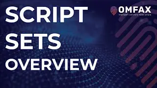Script Set Overview - Keyfax Administration