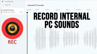 Configure the Windows Sound Recorder to Record Internal PC Sounds