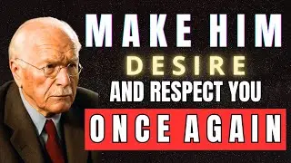 The HIDDEN Secret to Make Your Partner DESIRE and RESPECT You Again | Carl Jung