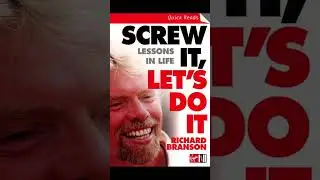Screw It, Let's Do It: Life Lessons from Richard Branson | MindBlownBooks
