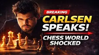 Magnus Carlsen BREAKS Silence &mdash; Chess World Reacts! ⭐