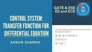 Control System: Transfer Function for Differential Equation I GATE/ESE | Ankur Sharma Sir