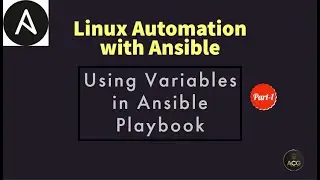 #5: How to use Variables in Ansible Playbook | Host Variables & Group Variables | Part-1