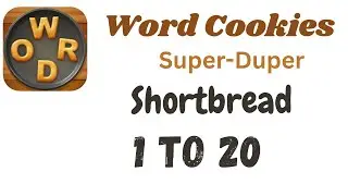 Word Cookies Shortbread Answers [1 to 20 Levels] | Under Super-Duper Category
