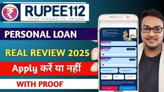 Rupee112 - Review 2025 | Rupee112 पर लोन Apply करें या नहीं | RBi NBFC Registered ?