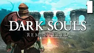 ГРЕШНИК В АДУ (1) ► Dark Souls Remastered