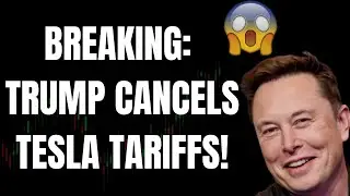 🔥 BREAKING: TRUMP CANCELS TESLA TARIFFS! TSLA, SPY, QQQ, NVDA, AAPL, & AMZN BOUNCE? 🚀