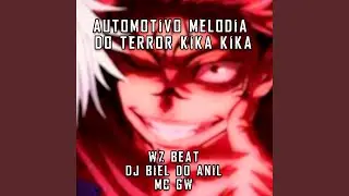 Automotivo Melodia Do Terror Kika Kika (Slowed)
