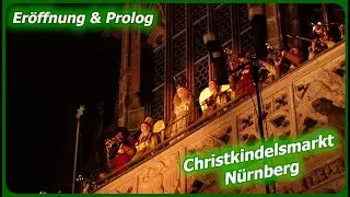 Eröffnung & Prolog |🎄Christkindlesmarkt Nürnberg | 2025