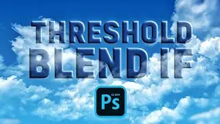 The Secret Blend-if Tool in PS Touch | PS CC 2019