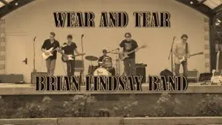 Brian Lindsay - Wear and Tear from 2022 LP release, Revival!