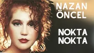 Nazan &Ouml;ncel - Nokta Nokta