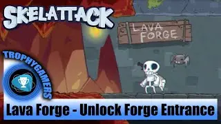 Skelattack &ndash; Lava Forge - Unlock Forge Entrance - Unlock Triple Jump Challenge
