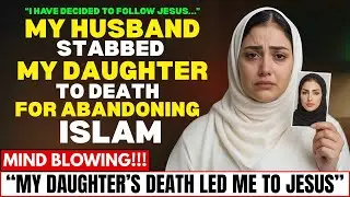 Daughter of Top Bahrain Sheikh Stabbed to Death After Leaving Islam for Jesus | Powerful Testimony
