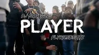 HBK Gang Type Beat - Player (Prod. DJ Eggroll x FlyRiceBeats)