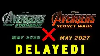 BREAKING! AVENGERS DOOMSDAY & SECRET WARS DELAYED! But for a GOOD Reason