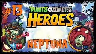 PvZ H&eacute;roes| H&eacute;roe: Neptuna| Nueva Actuaci&oacute;n/ Nuevo Modo:Guerraz Del Patio | Boni El Gamer|
