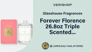 Glasshouse Fragrances Forever Florence 26.8oz Triple Scented Soy Candle Review