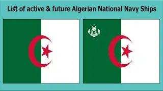 List of active & future Algerian National Navy Ships?