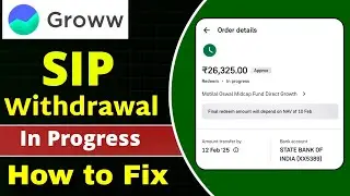 Sip redeem in progress problem | Groww me sip redeem in progress me kyu hota hai