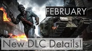 February | New DLC Details + Winter Patch - Battlefield 1