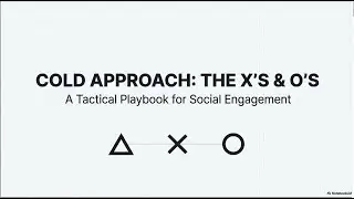 The Cold Approach Playbook - The X's and O's
