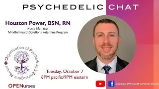Houston Power, BSN, RN -  Nurse Manager Mindful Health Solutions Ketamine Program
