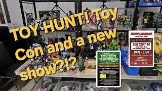 TOY HUNT! Toy Con and a new show?!? #toyhunt #toyhunting #toycon 