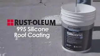 About Rust-Oleum 995 Silicone Roof Coating