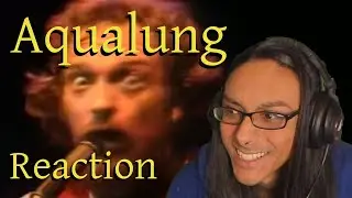 Musician Reacts to Jethro Tull Aqualung For The First Time!
