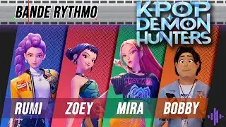 [BANDE RYTHMO] KPop Demon Hunters - Contre-attaque