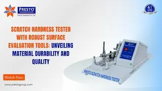 Scratch Hardness Tester with Robust Surface Evaluation Tools : Unveiling Material | presto group