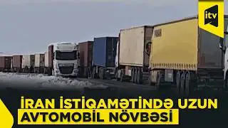 Biləsuvar-İran d&ouml;vlət sərhədi yolunda gərginlik qalmaqdadır