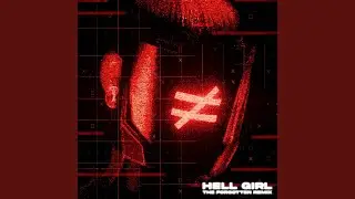 HELL GIRL (The Forgotten Remix)