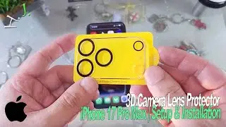 3D Camera Lens Protector 📸 iPhone 17 Pro Max | Setup & Installation