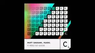 Matt Sassari, Hugel - It Feels So Good (Extended Mix) (&hearts;2024)