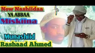 New||#Nashiida||Rashaad=Ahmed||#Ya_Abba Miskiina|| Jatuu ||Itii Dhihadha #Ramee_Tv Rash