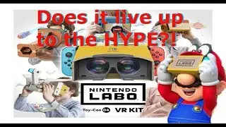 Nintendo LABO VR Reaction!! Is it worth the HYPE?! PART 1
