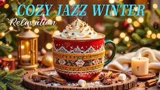 Winter Jazz & Cozy Coffee | Relaxing Bossa Nova for 1 Mornings ☕