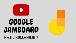 Google Jamboard Nasıl Kullanılır ? (Beyaz Tahta)