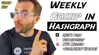 Weekly Gossip In Hashgraph &ndash; CEO&rsquo;s Post, Bulletproof, NYC Meetup + Community Updates