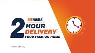 BIG BAZAAR 2 HOUR HOME DELIVERY | ORDER AT shop.bigbazaar.com
