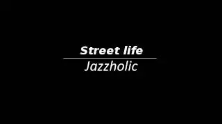 Street life