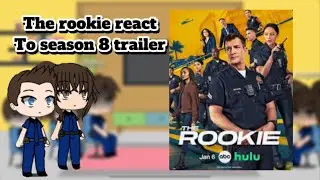 The rookie react to the season 8 trailer
