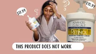 THE ADVANCED CLINICALS RETINOL ADVANCED FIRMING CREAM REVIEW| THIS PRODUCT DOES NOT WORK