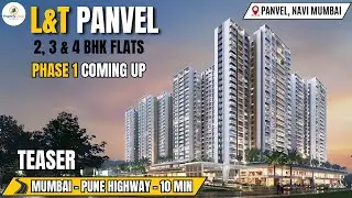 L&T Panvel Navi Mumbai Teaser Luxury Project Reviews With Amenities, Connectivity & Configuration