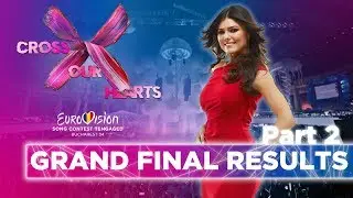 Eurovision Song Contest Tengaged 34 - Grand Final Results (Part 2/2)