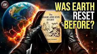 The Adam and Eve Story: Did Earth Reset Before?
