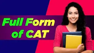 Full form of CAT | CAT ka full form kya hai | CAT full form | Free Learn University
